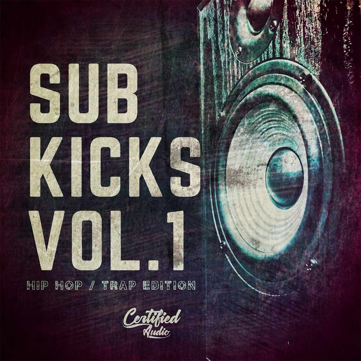 Certified Audio - Sub Kicks Vol.1  Hip Hop Trap Edition Sample Packs Software GUI Artwork